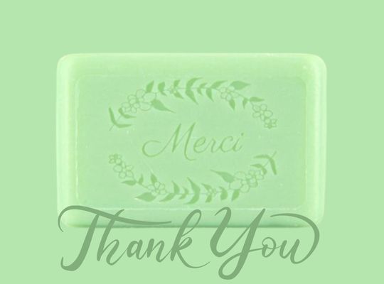 Thank You French Soap - Merci Savonnette Marseillaise